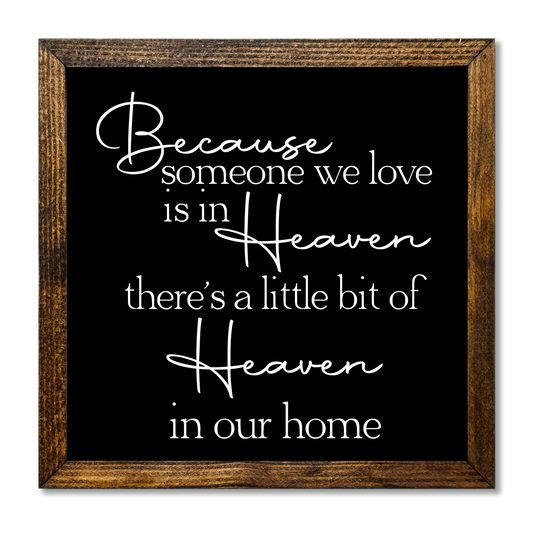 TIMBERLAND FRAME BECAUSE SOMEONE WE LOVE IS IN HEAVEN - Backyard Buddies